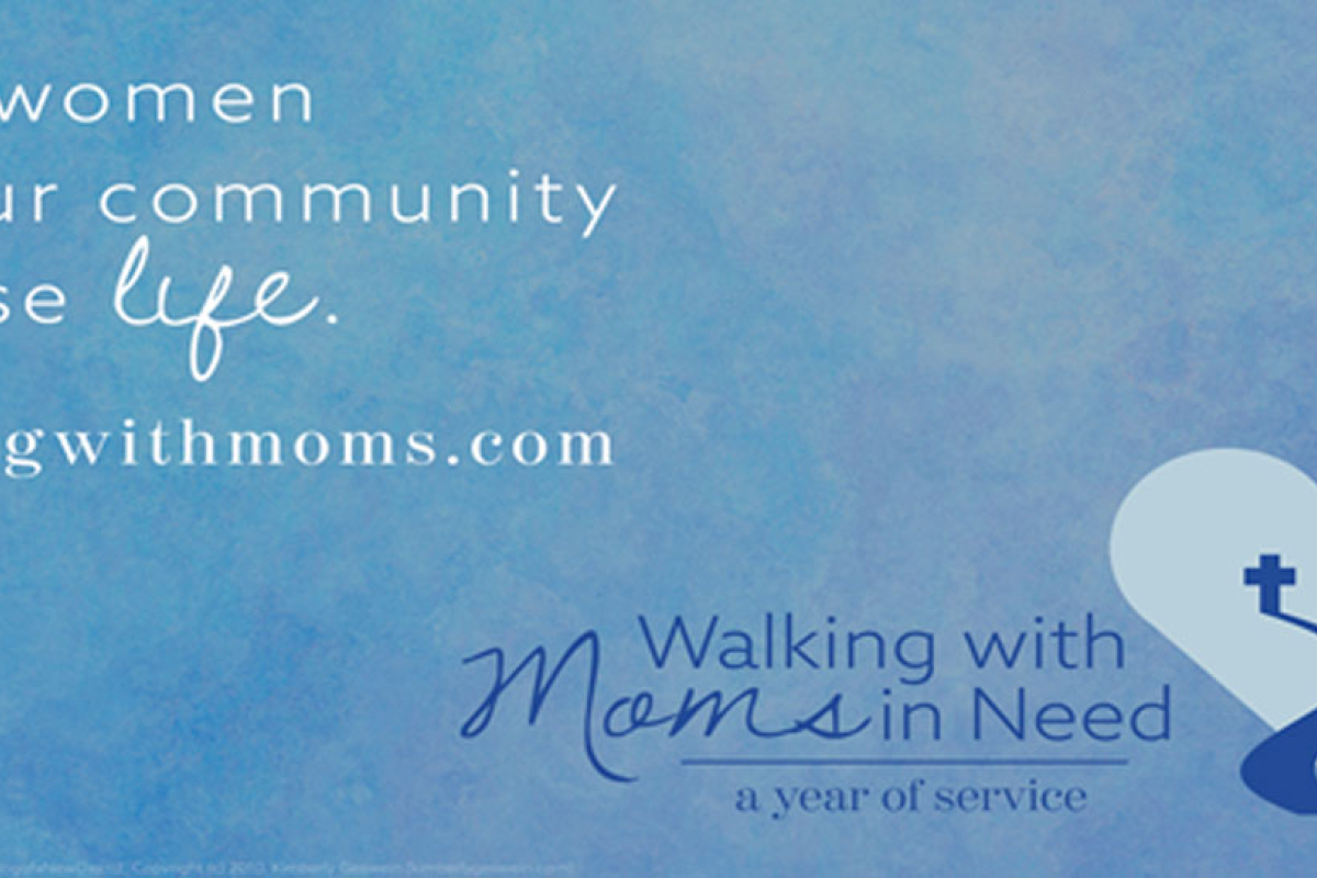 Walking with Moms in Need Banner